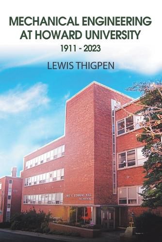 Cover image for Mechanical Engineering at Howard University 1911 - 2023
