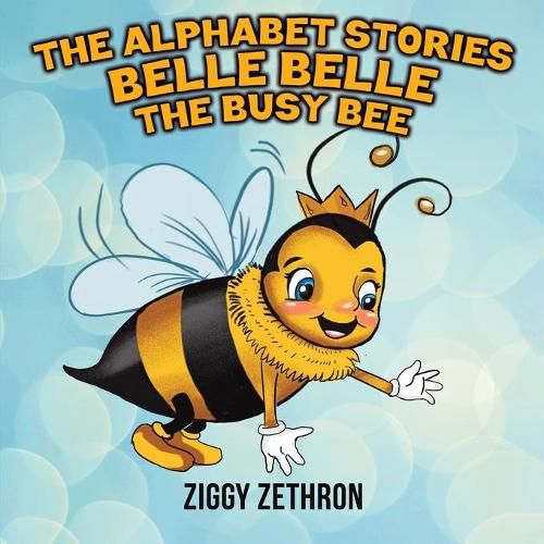 Cover image for The Alphabet Stories - Belle Belle the Busy Bee