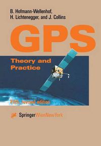 Cover image for Global Positioning System: Theory and Practice