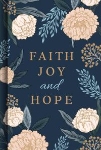 Cover image for Faith Joy and Hope