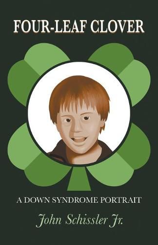 Cover image for Four-Leaf Clover: A Down Syndrome Portrait