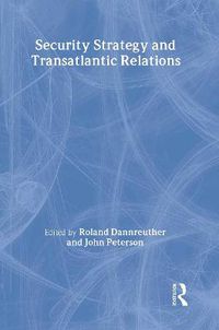 Cover image for Security Strategy and Transatlantic Relations