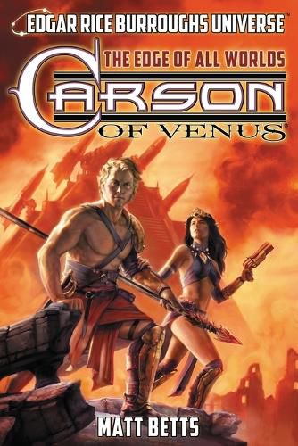 Carson of Venus: The Edge of All Worlds (Edgar Rice Burroughs Universe)