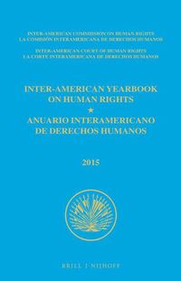 Cover image for Inter-American Yearbook on Human Rights / Anuario Interamericano de Derechos Humanos, Volume 31 (2015) (3 VOLUME SET)
