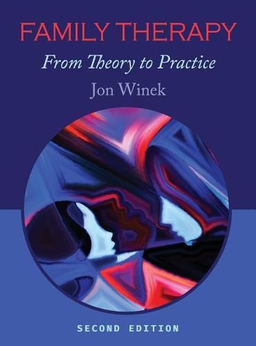 Cover image for Family Therapy: From Theory to Practice