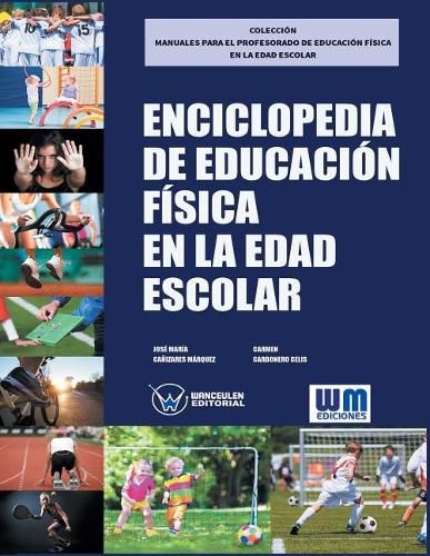 Enciclopedia de Educacion Fisica en la edad escolar