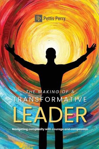 Cover image for The Making of a Transformative Leader
