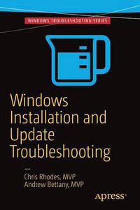 Cover image for Windows Installation and Update Troubleshooting