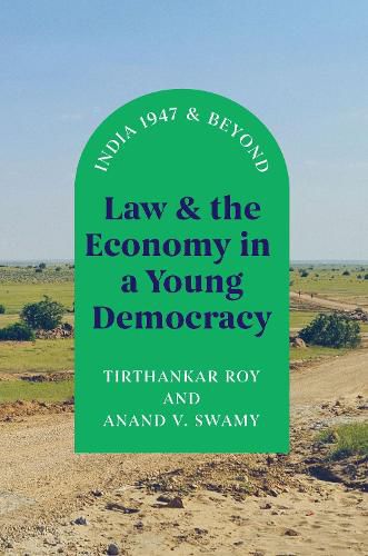 Cover image for Law and the Economy in a Young Democracy: India 1947 and Beyond