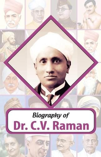 Biography Dr C.V. Raman