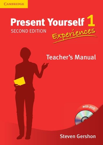 Cover image for Present Yourself Level 1 Teacher's Manual with DVD: Experiences