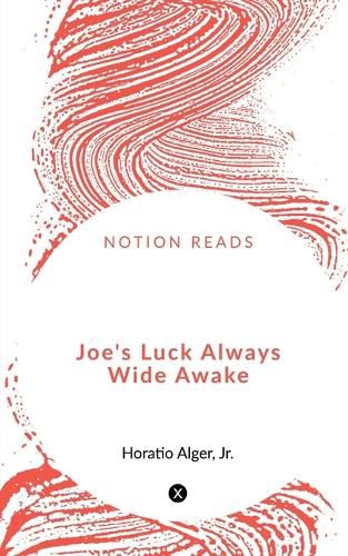 Cover image for Joe's Luck Always Wide Awake