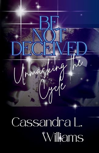 Cover image for Be Not Decieved