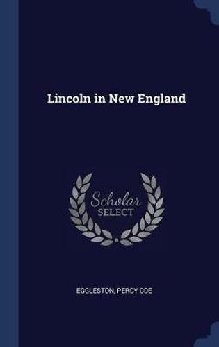 Cover image for Lincoln in New England