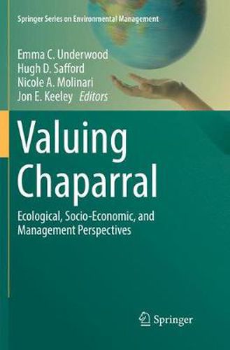 Cover image for Valuing Chaparral: Ecological, Socio-Economic, and Management Perspectives