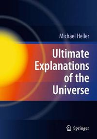 Cover image for Ultimate Explanations of the Universe