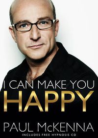 Cover image for I Can Make You Happy: With free hypnosis download card