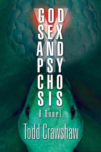 Cover image for God, Sex & Psychosis