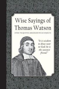Cover image for Wise Sayings of Thomas Watson