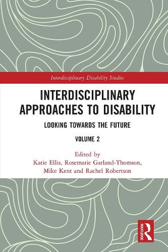 Cover image for Interdisciplinary Approaches to Disability: Looking Towards the Future