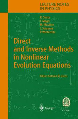 Cover image for Direct and Inverse Methods in Nonlinear Evolution Equations: Lectures Given at the C.I.M.E. Summer School Held in Cetraro, Italy, September 5-12, 1999