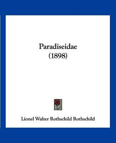 Paradiseidae (1898)