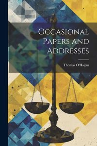 Cover image for Occasional Papers and Addresses