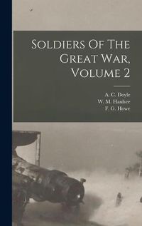 Cover image for Soldiers Of The Great War, Volume 2