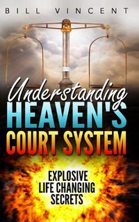 Cover image for Understanding Heaven's Court System