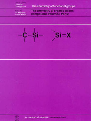 Cover image for The Chemistry of Organic Silicon Compounds