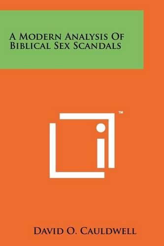 Cover image for A Modern Analysis of Biblical Sex Scandals