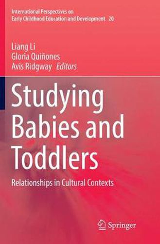 Cover image for Studying Babies and Toddlers: Relationships in Cultural Contexts