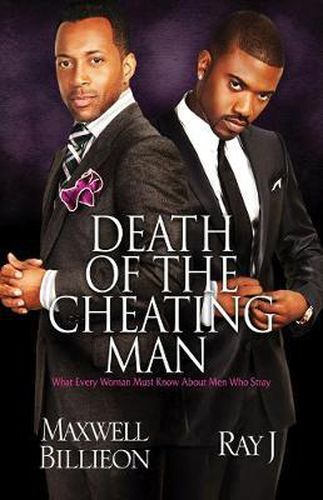 Cover image for Death of the Cheating Man: What Every Woman Must Know About Men Who Stray