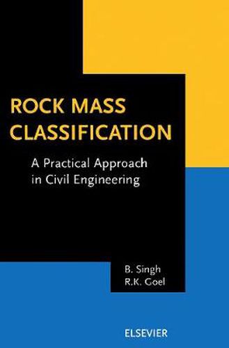 Cover image for Rock Mass Classification: A Practical Approach in Civil Engineering