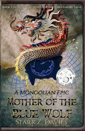 Cover image for Mother of the Blue Wolf: A Mongolian Epic