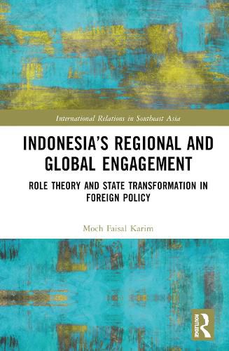 Cover image for Indonesia's Regional and Global Engagement