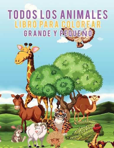 Todos los animales Libro para colorear grande y pequeno