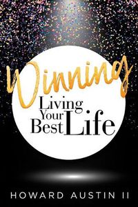 Cover image for Winning: Living Your Best Life