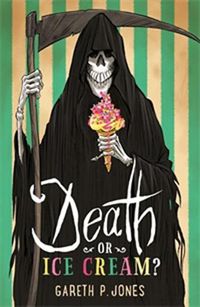 Cover image for Death or Ice Cream?