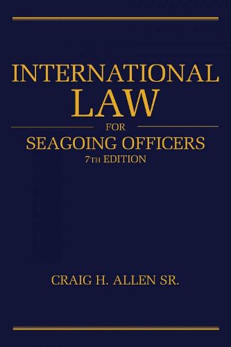 Cover image for International Law for Seagoing Officers