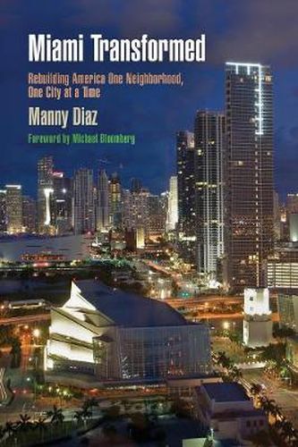 Cover image for Miami Transformed: Rebuilding America One Neighborhood, One City at a Time