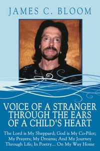 Cover image for Voice of a Stranger Through the Ears of a Child's Heart