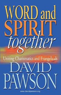 Cover image for Word and Spirit Together