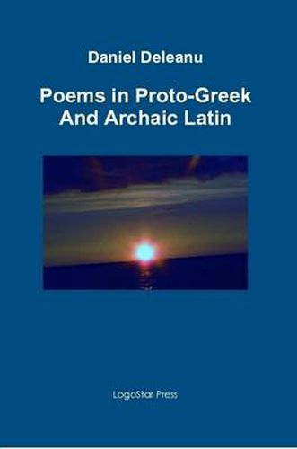 Poems in Proto-Greek and Archaic Latin