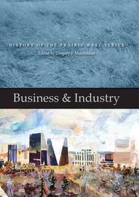 Cover image for Business & Industry: History of the Prairie West Series 4