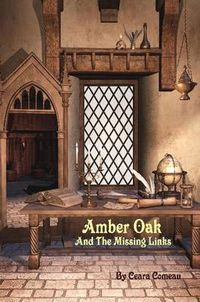 Cover image for Amber Oak And The Missing Links