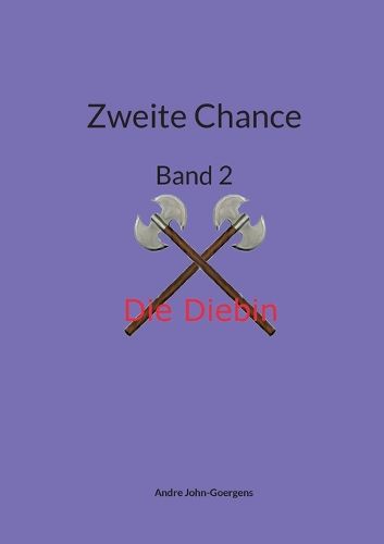 Cover image for Zweite Chance: Die Diebin