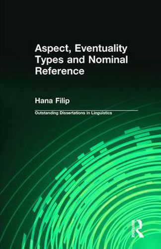 Cover image for Aspect, Eventuality Types and Nominal Reference