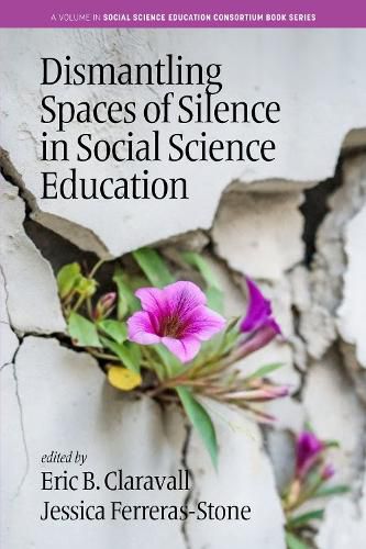 Cover image for Dismantling Spaces of Silence in Social Science Education