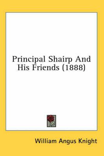 Principal Shairp and His Friends (1888)